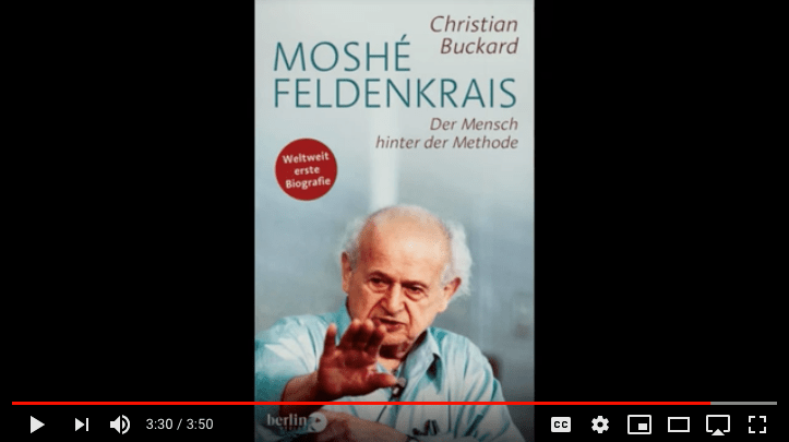 Moshe Feldenkrais Der Mensch hinter der Methode